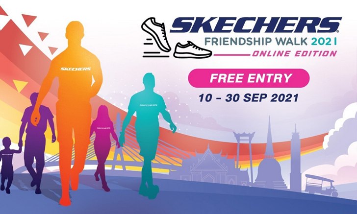 สร้างปรากฏการณ์ครั้งใหม่กับ SKECHERS Friendship Walk 2021 Online Edition