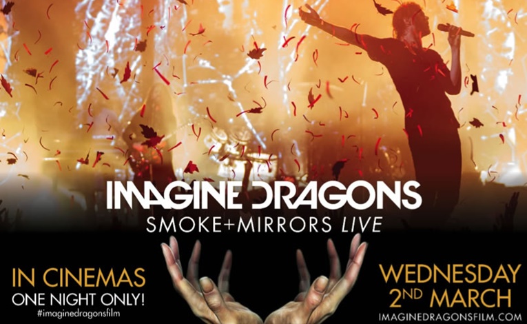 Imagine Dragons เตรียมระเบิดความมันผ่านจอภาพยนตร์กับ Smoke+Mirrors LIVE